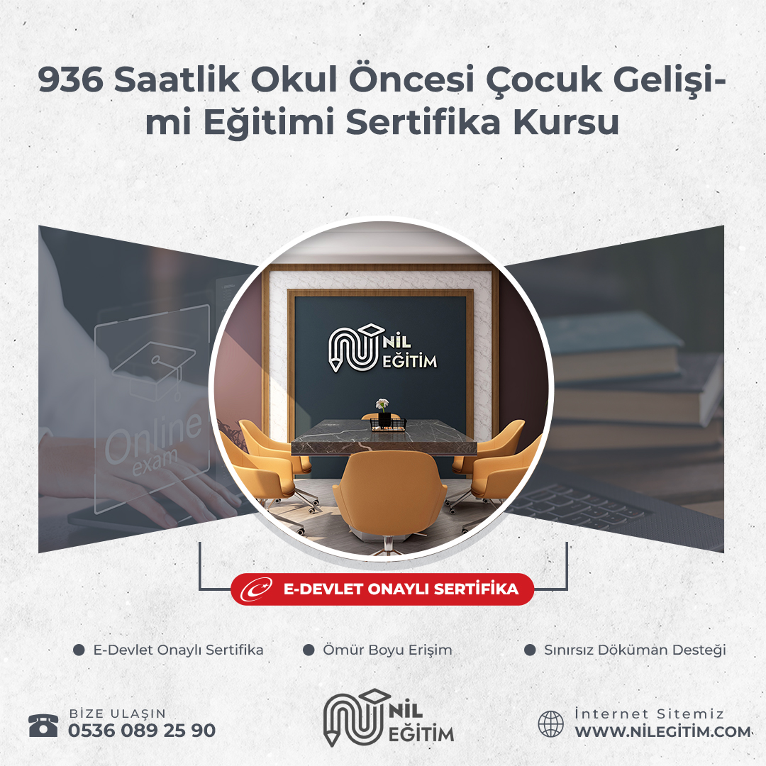 936 Saatlik Okul Öncesi Çocuk Gelişimi Eğitimi Sertifika Kursu